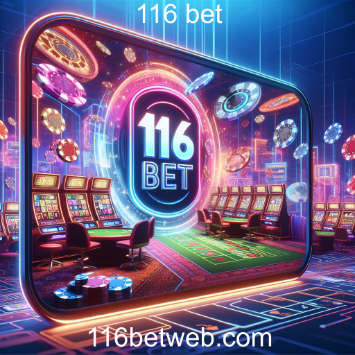 Explorando o Cassino da 116 Bet: Uma Experiência Inigualável de Jogo Online